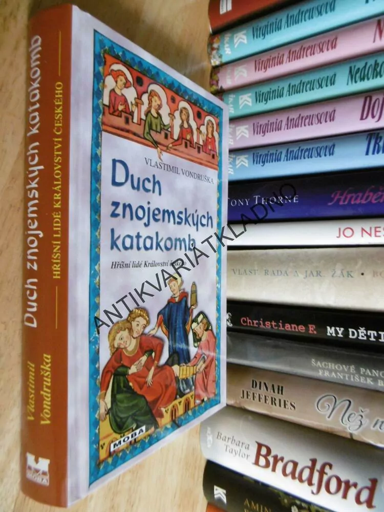 DUCH ZNOJEMSKÝCH KATAKOMB, VLASTIMIL VONDRUŠKA, **an