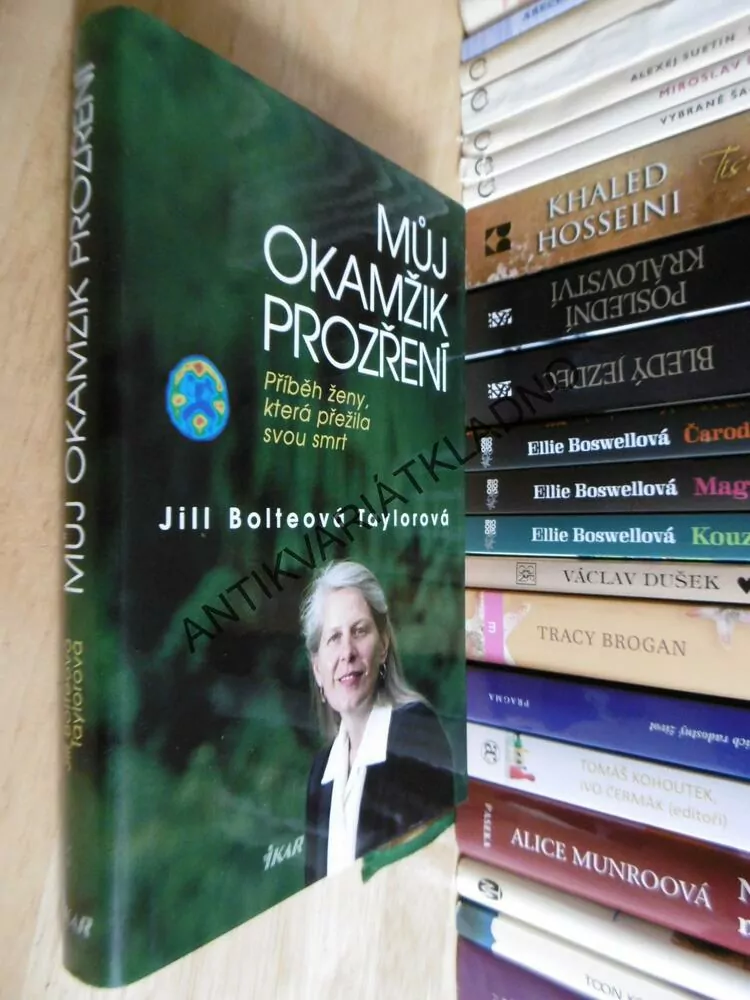MŮJ OKAMŽIK PROZŘENÍ, JILL BOLTEOVÁ TAYLOROVÁ