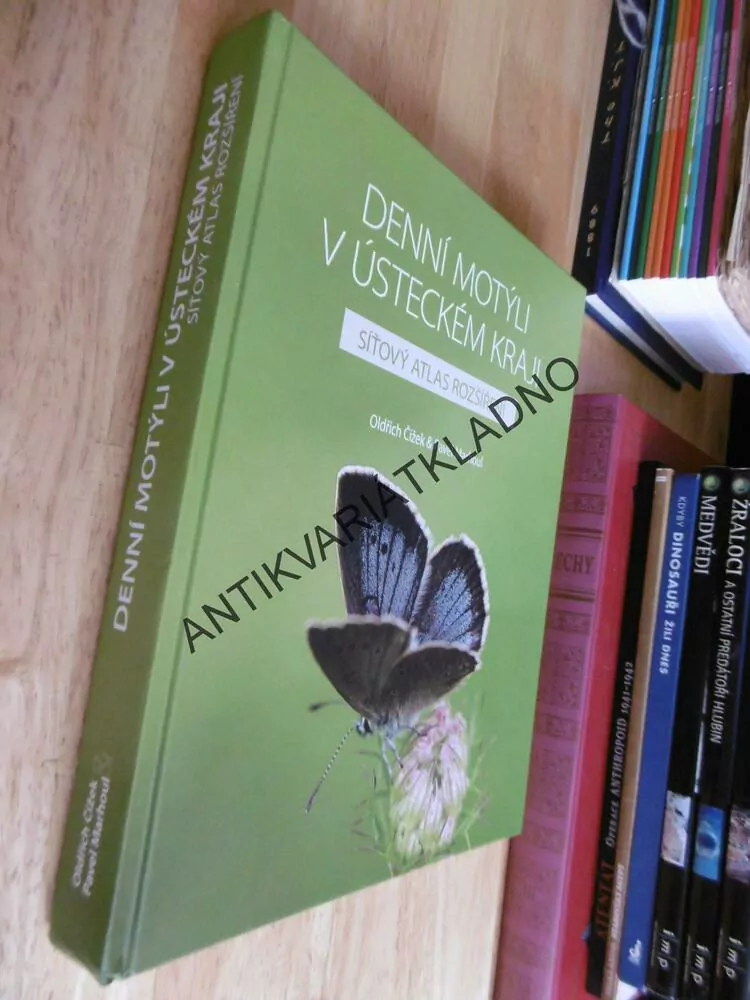 DENNÍ MOTÝLI V ÚSTECKÉM KRAJI, SÍŤOVÝ ATLAS ROZŠÍŘENÍ, OLDŘICH ČÍŽEK, PAVEL MARHOUL