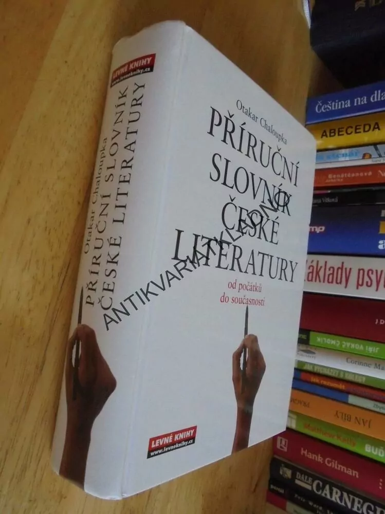 PŘÍRUČNÍ SLOVNÍK ČESKÉ LITERATURY OD POČÁTKŮ DO SOUČASNOSTI