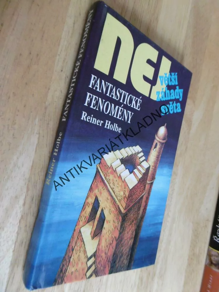 FANTASTICKÉ FENOMÉNY, REINER HOLBE, **an