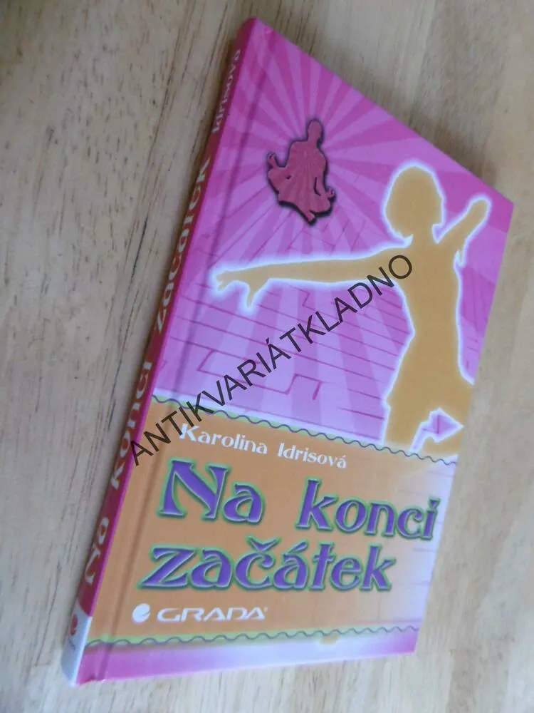 NA KONCI ZAČÁTEK, KAROLÍNA IDRISOVÁ