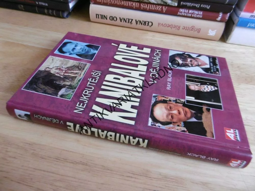 NEJKRUTĚJŠÍ KANIBALOVÉ V DĚJINÁCH, RAY BLACK