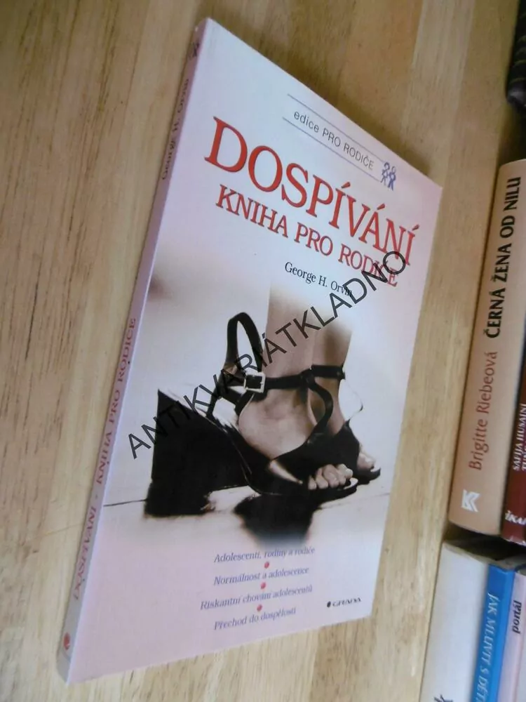 DOSPÍVÁNÍ, KNIHA PRO RODIČE, GEORGE H. ORVIN,