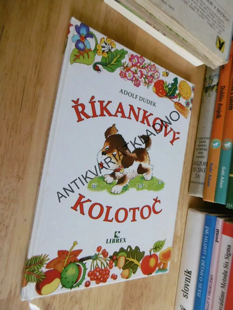 ŘÍKANKOVÝ KOLOTOČ, ADOLF DUDEK, **an