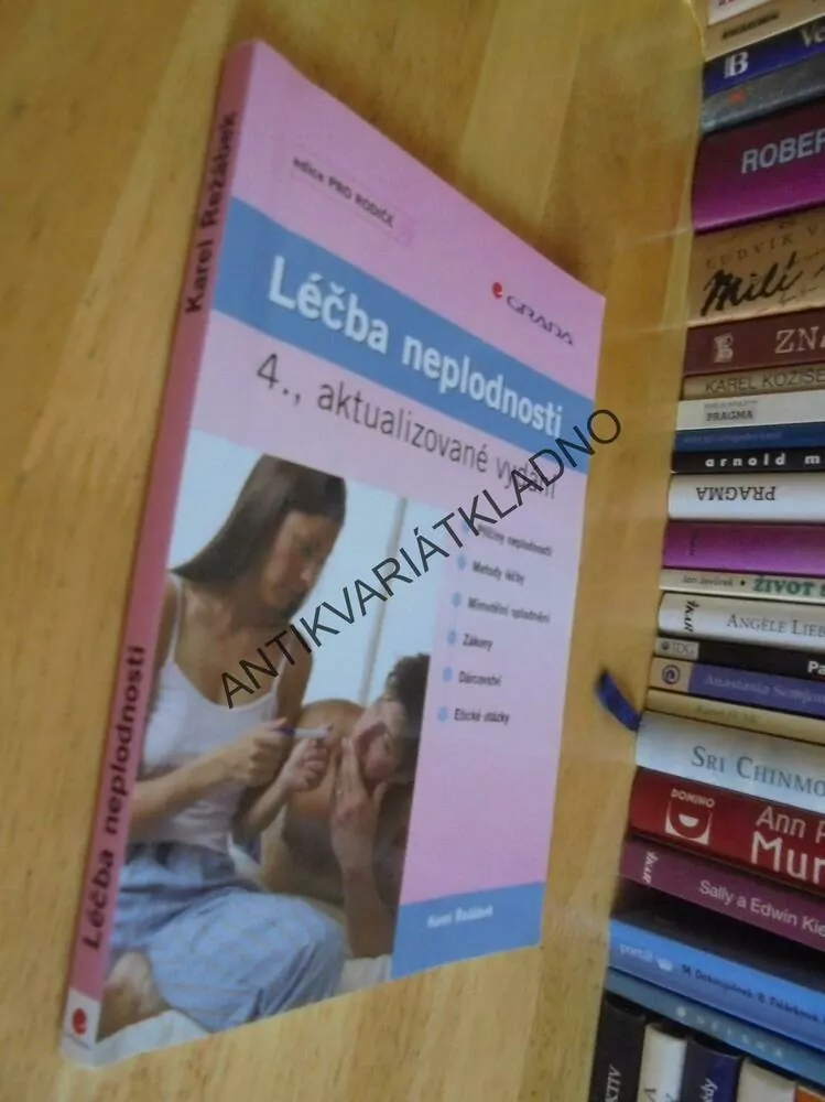 LÉČBA NEPLODNOSTI, PŘÍČINY, LÉČBA,ZÁKONY,DÁRCOVSTVÍ,ETIKA