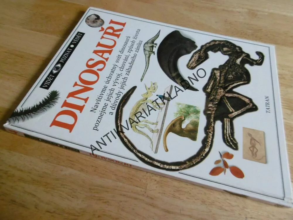 DINOSAUŘI, VIDĚT, POZNAT, VĚDĚT, **an