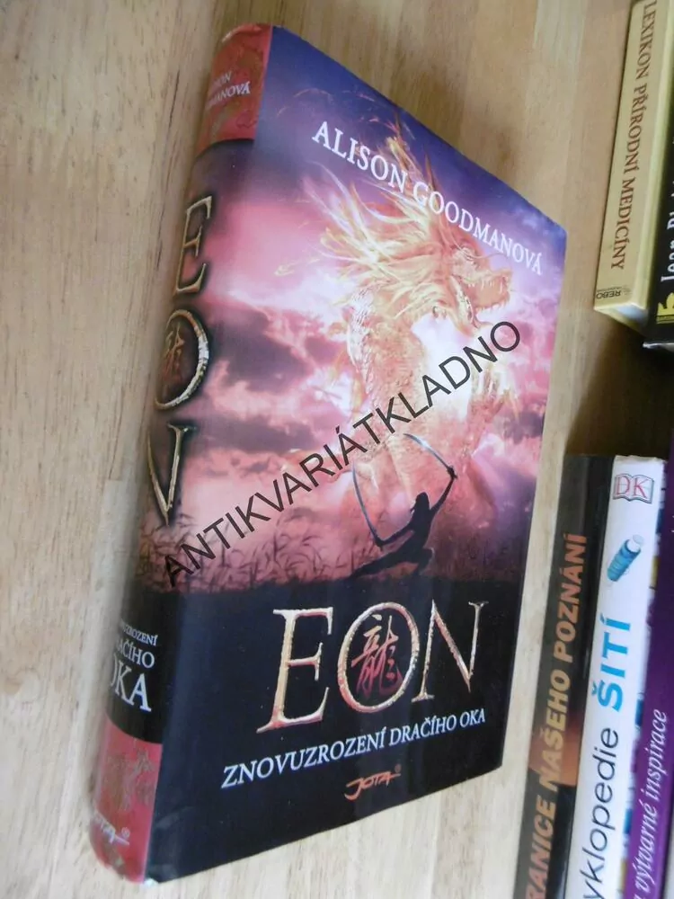 EON, ZNOVUZROZENÍ DRAČÍHO OKA, ALISON GOODMANOVÁ, **an
