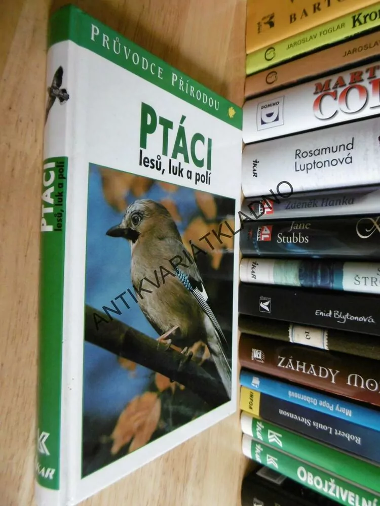 PTÁCI LESŮ, LUK A POLÍ, PRŮVODCE PŘÍRODOU