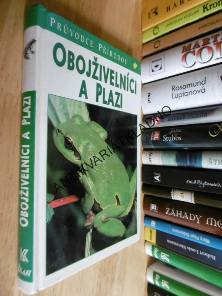 OBOJŽIVELNÍCI A PLAZI, PRŮVODCE PŘÍRODOU, **an