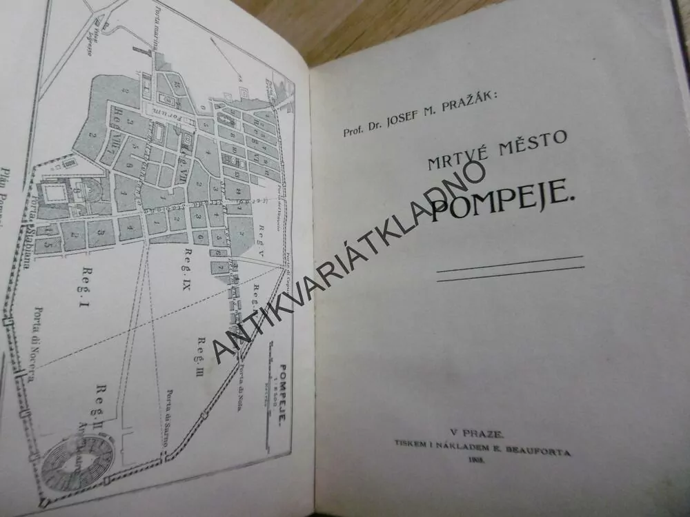 MRTVÉ MĚSTO POMPEJE, DR. J. M. PRAŽÁK, 1908, 