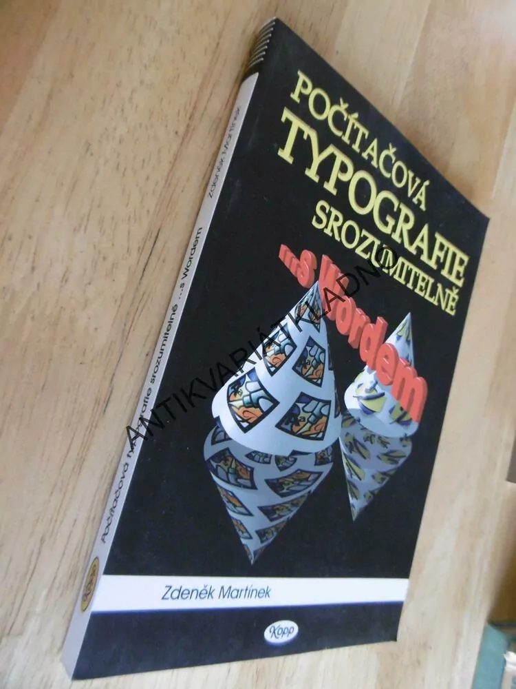 POČÍTAČOVÁ TYPOGRAFIE SROZUMITELNĚ ... S WORDEM, ZDENĚK MARTÍNEK