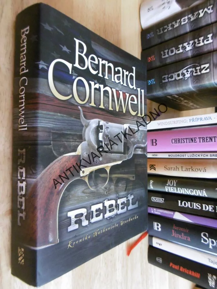 REBEL, BERNARD CORNWELL