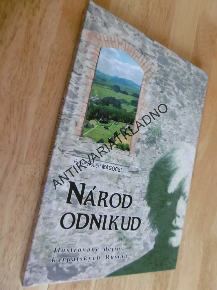 NÁROD ODNIKUD, ROBERT MAGOCSI, 