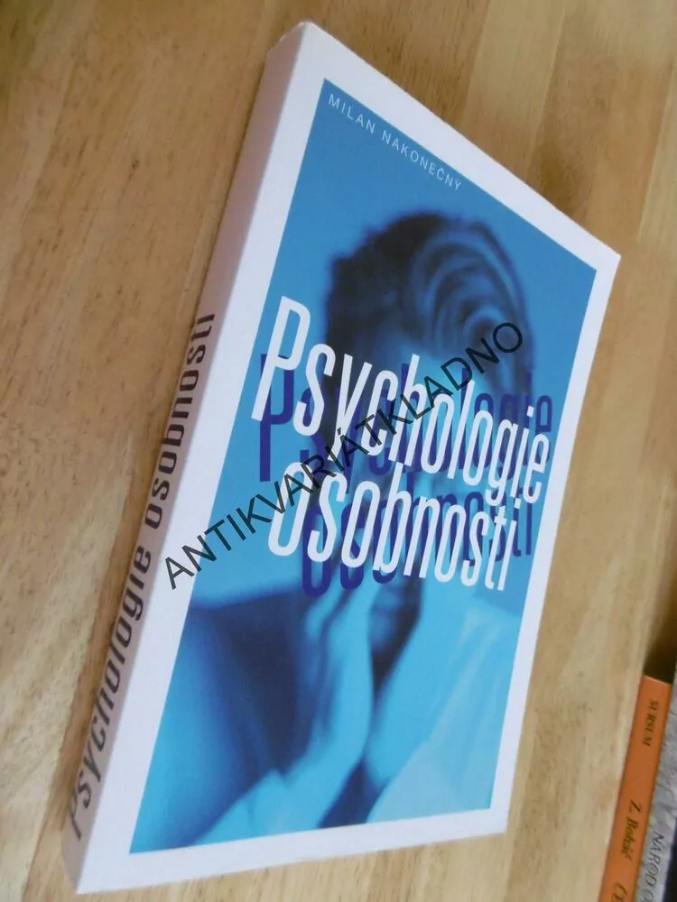 PSYCHOLOGIE OSOBNOSTI, MILAN NAKONEČNÝ