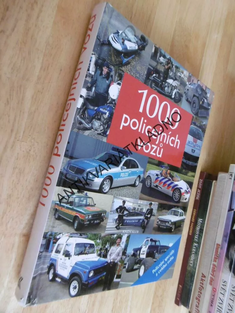 1000 POLICEJNÍCH VOZŮ, POLICEJNÍ SPECIÁLY Z CELÉHO SVĚTA, **an