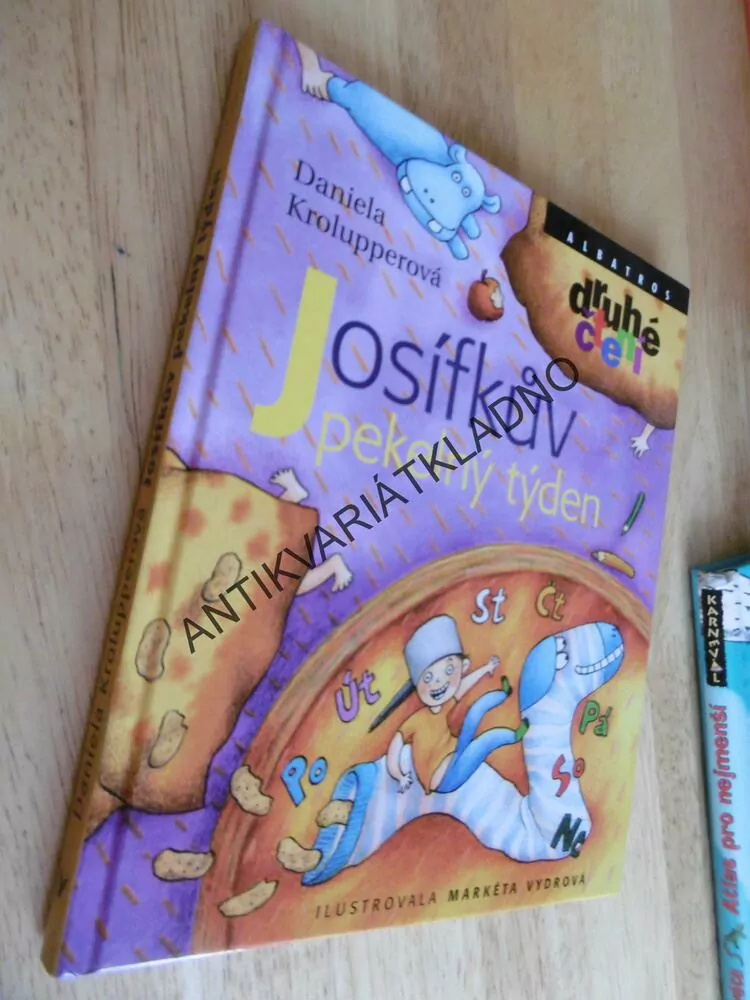 JOSÍFKŮV PEKELNÝ TÝDEN, DANIELA KROLUPPEROVÁ, MARKÉTA VYDROVÁ