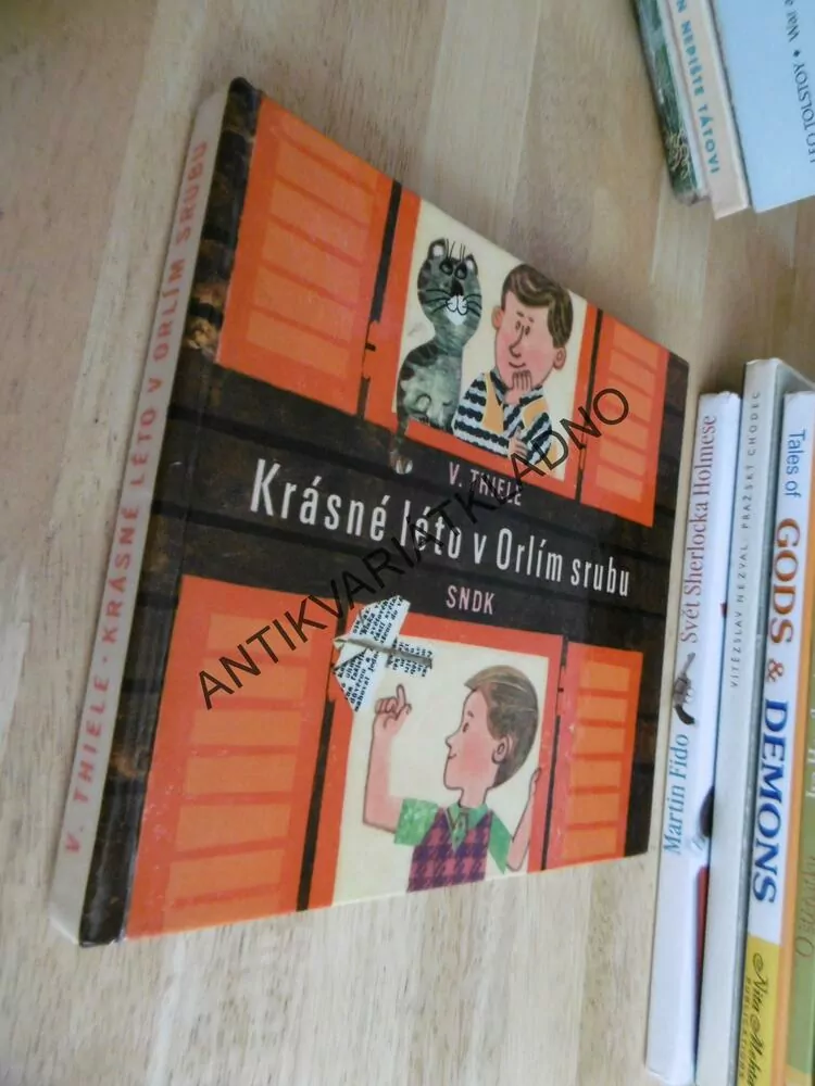 KRÁSNÉ LÉTO V ORLÍM SRUBU, V.THIELE, **an