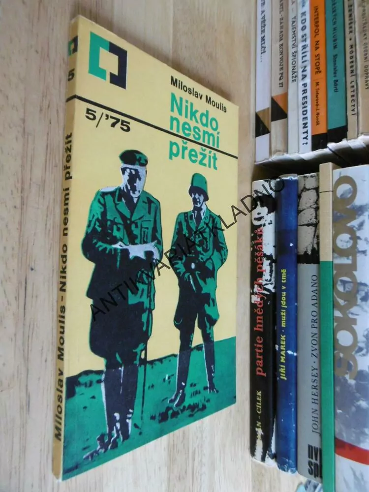 NIKDO NESMÍ PŘEŽÍT, MILOSLAV MOULIS, 1975