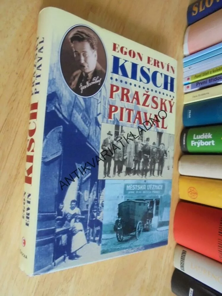 PRAŽSKÝ PITAVAL, E.E.KISCH, PRAHA
