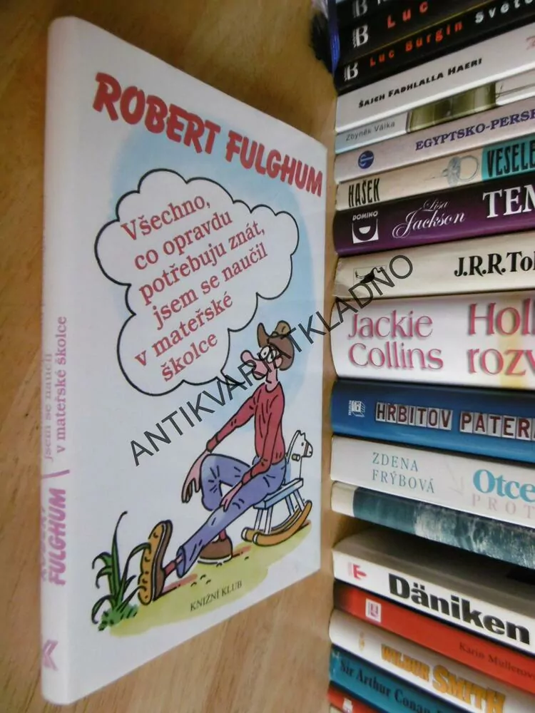 VŠECHNO CO OPRAVDU POTŘEBUJI ZNÁT..., ROBERT FULGHUM, KERLES, **an