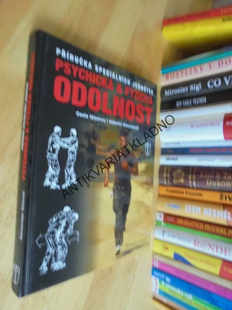 PSYCHICKÁ A FYZICKÁ ODOLNOST, SPECIÁLNÍ JEDNOTKY