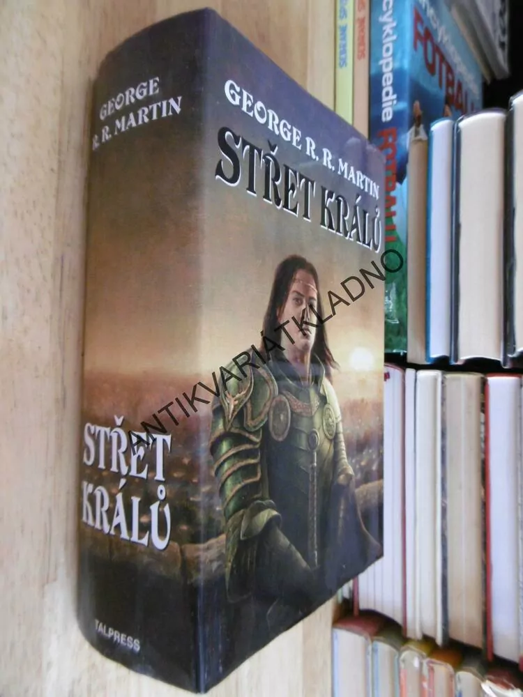 STŘET KRÁLŮ, GEORGE R.R.MARTIN