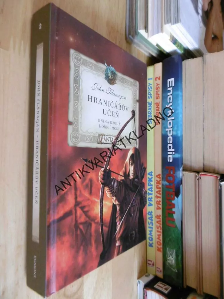 HRANIČÁŘŮV UČEŇ,2. HOŘÍCÍ MOST, JOHN FLANAGAN,