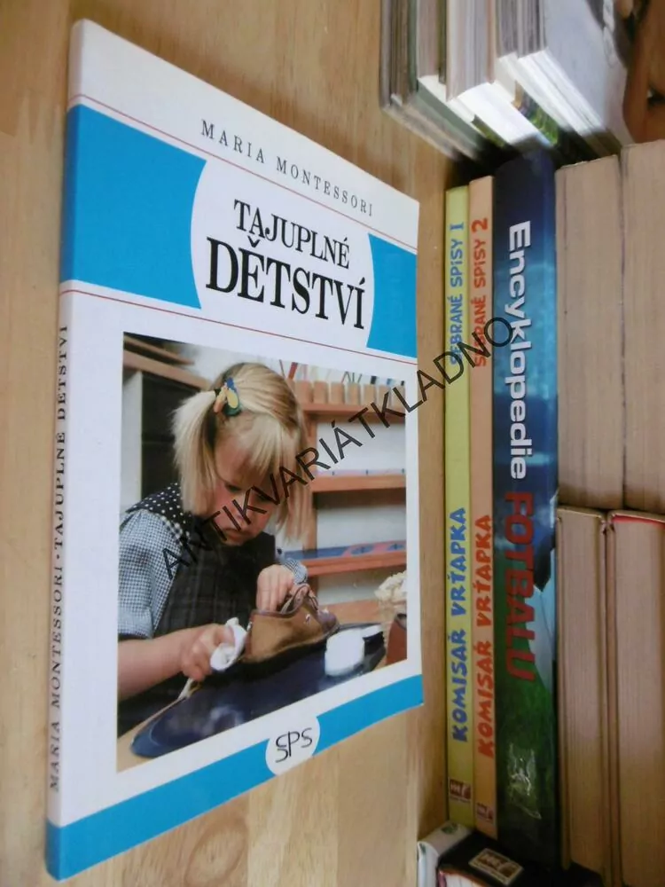 TAJUPLNÉ DĚTSTVÍ, MARIA MONTESSORI