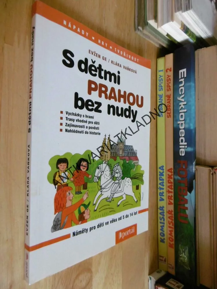 S DĚTMI PRAHOU BEZ NUDY, EVŽEN GE/KLÁRA VAŇKOVÁ