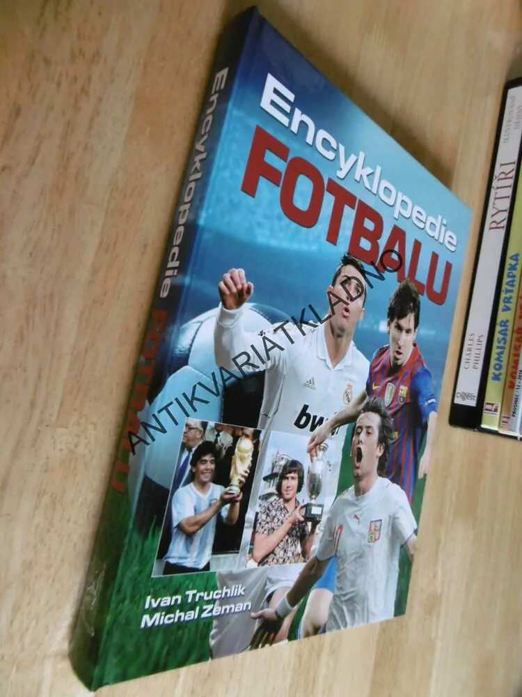 ENCYKLOPEDIE FOTBALU, IVAN TRUCHLÍK, MICHAL ZEMAN, FOTBAL, SPORT, **an