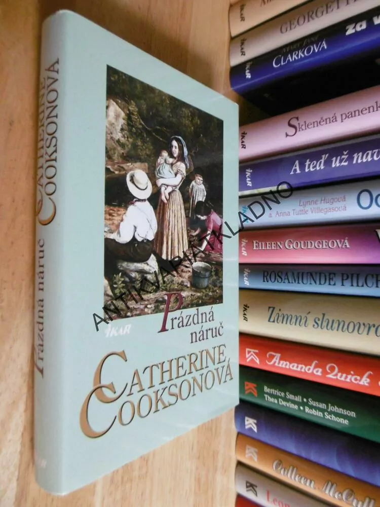 PRÁZDNÁ NÁRUČ, CATHERINE COOKSONOVÁ, **an