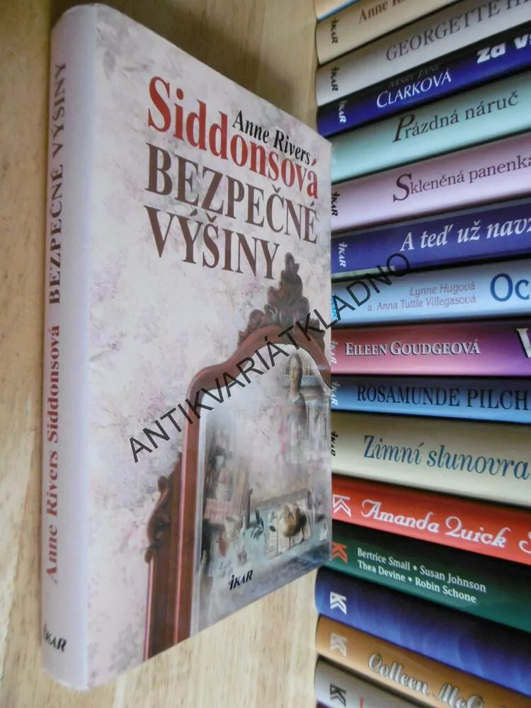 BEZPEČNÉ VÝŠINY, ANNE RIVERS SIDDONSOVÁ, **an