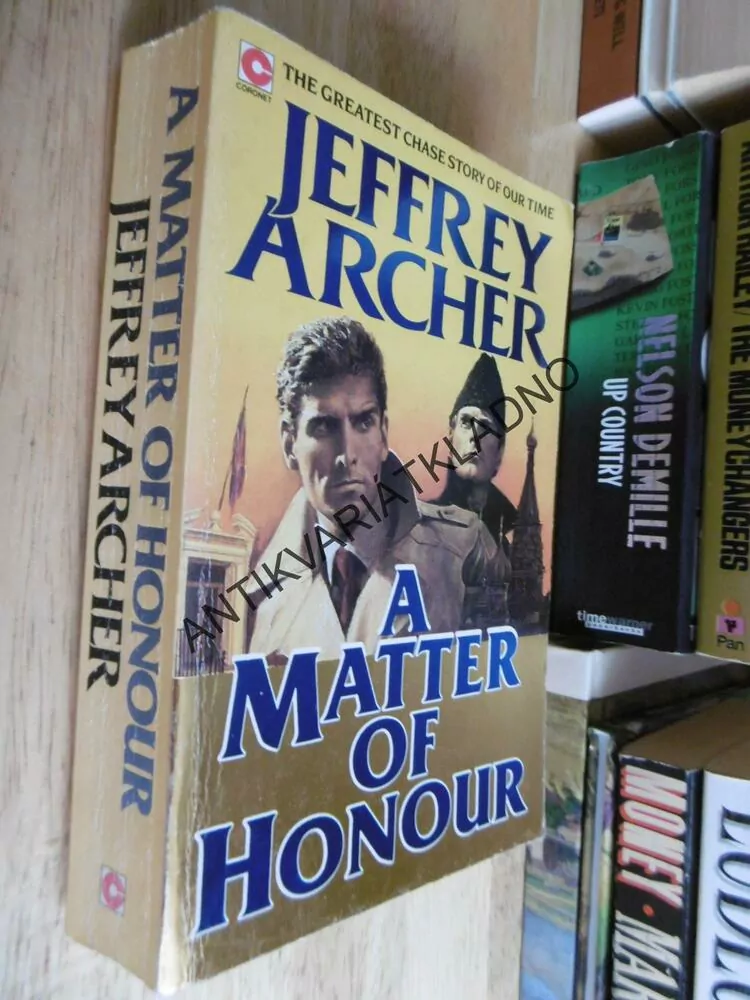A MATTER OF HONOUR, JEFFERY ARCHER, ANGLICKY, **an