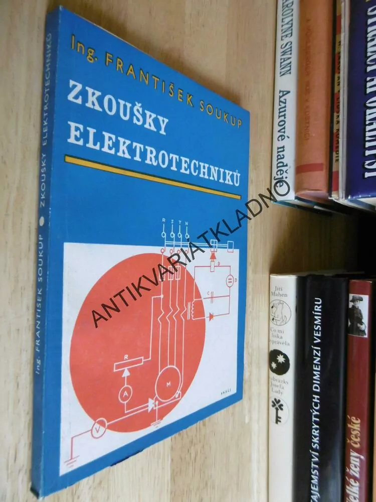 ZKOUŠKY ELEKTROTECHNIKŮ, ING. FRANTIŠEK SOUKUP,