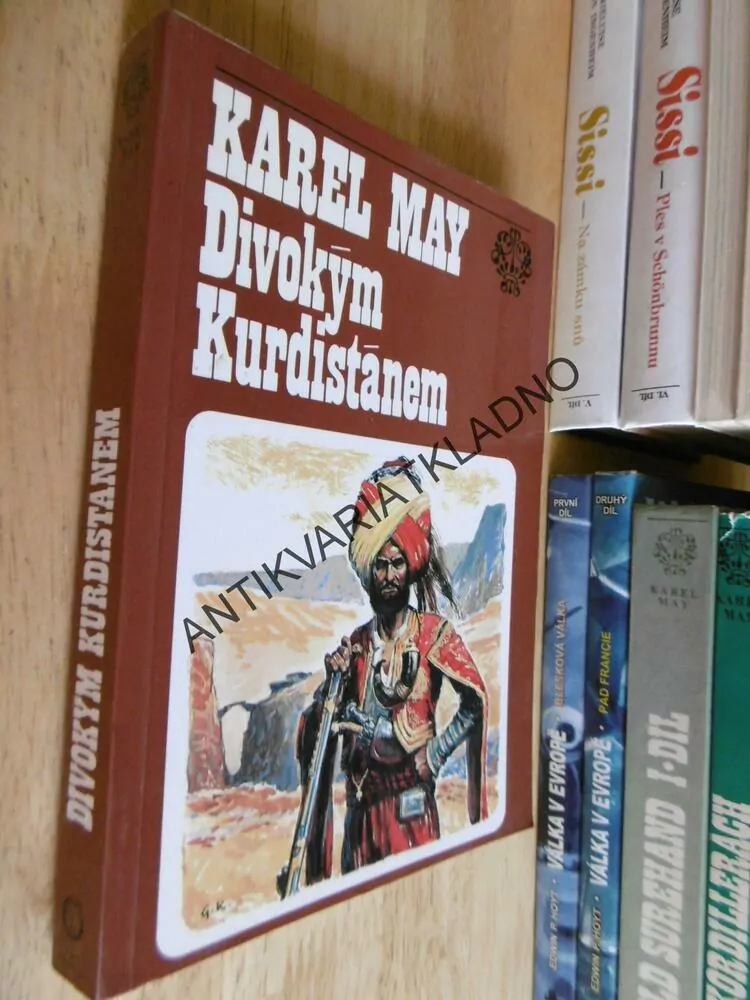 DIVOKÝM KURDISTÁNEM, PADIŠÁH 2., KAREL MAY, GUSTAV KRUM, **an