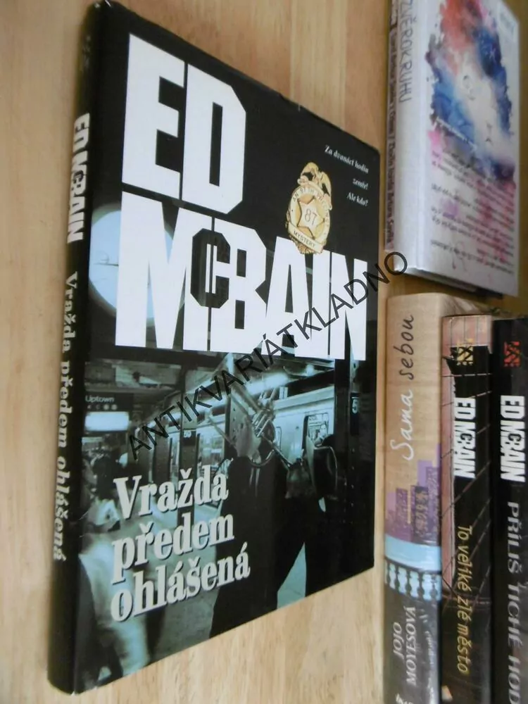 VRAŽDA PŘEDEM OHLÁŠENÁ, ED MCBAIN, **an