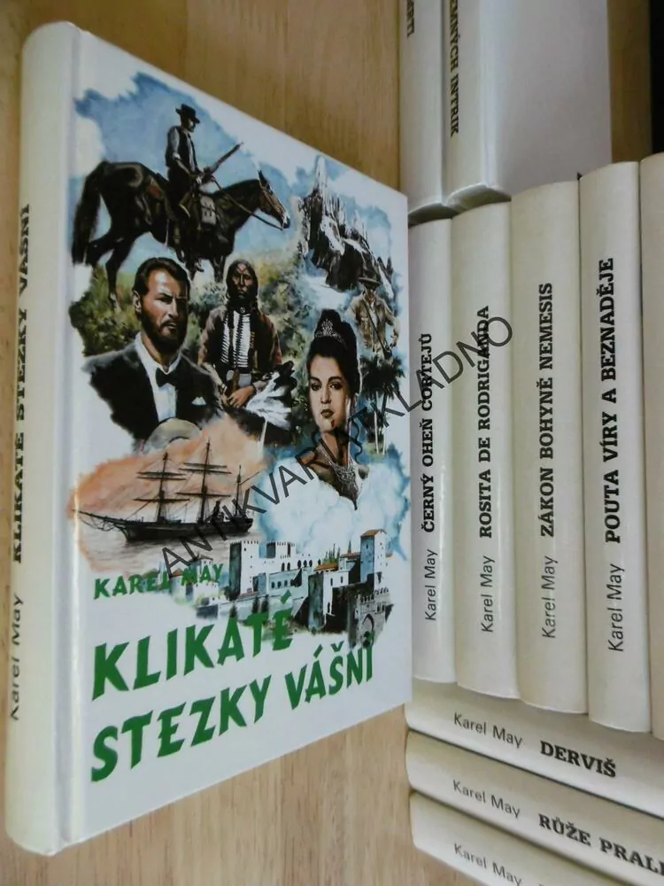 KLIKATÉ STEZKY VÁŠNÍ, KAREL MAY, NÁVRAT 15., **an