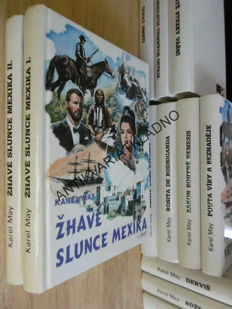 ŽHAVÉ SLUNCE MEXIKA 1-2, KAREL MAY, NÁVRAT 17-18., **an