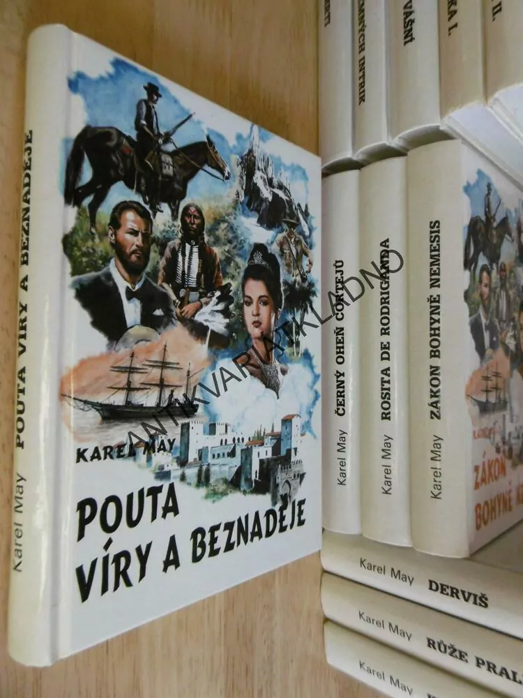 POUTA VÍRY A BEZNADĚJE, KAREL MAY, NÁVRAT 16., **an