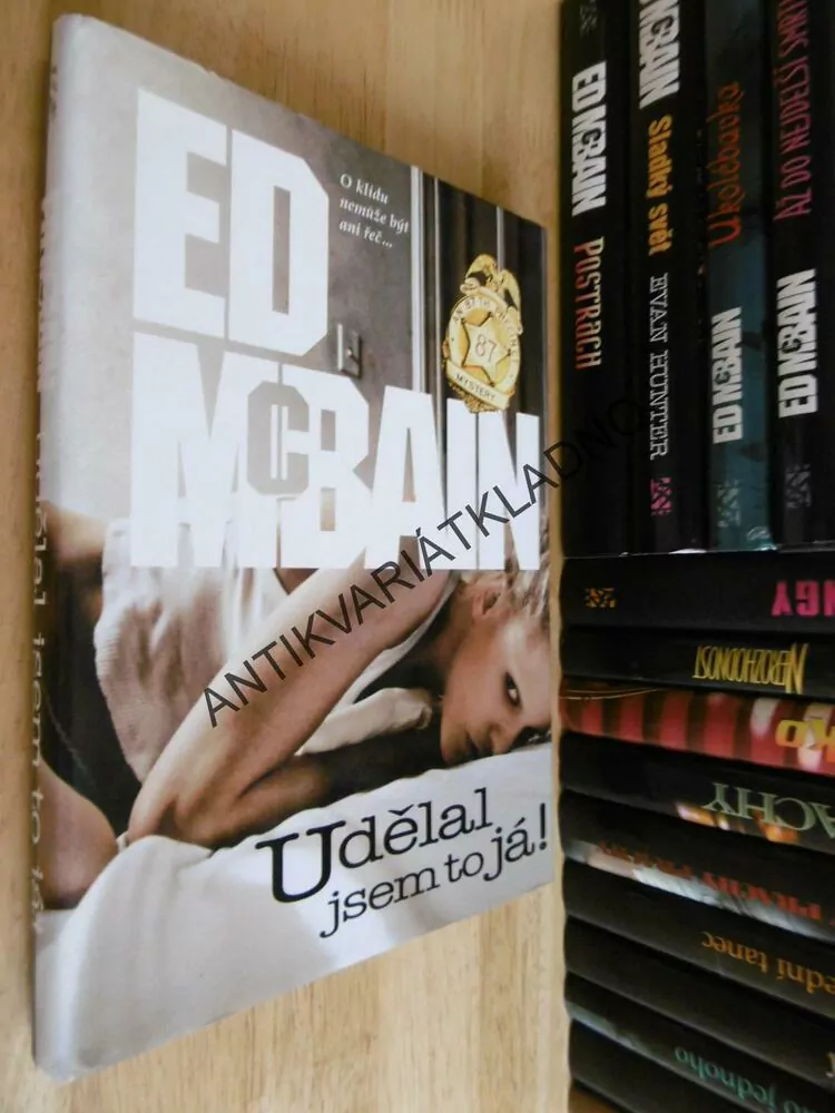 UDĚLAL JSEM TO JÁ!, ED MCBAIN, **an