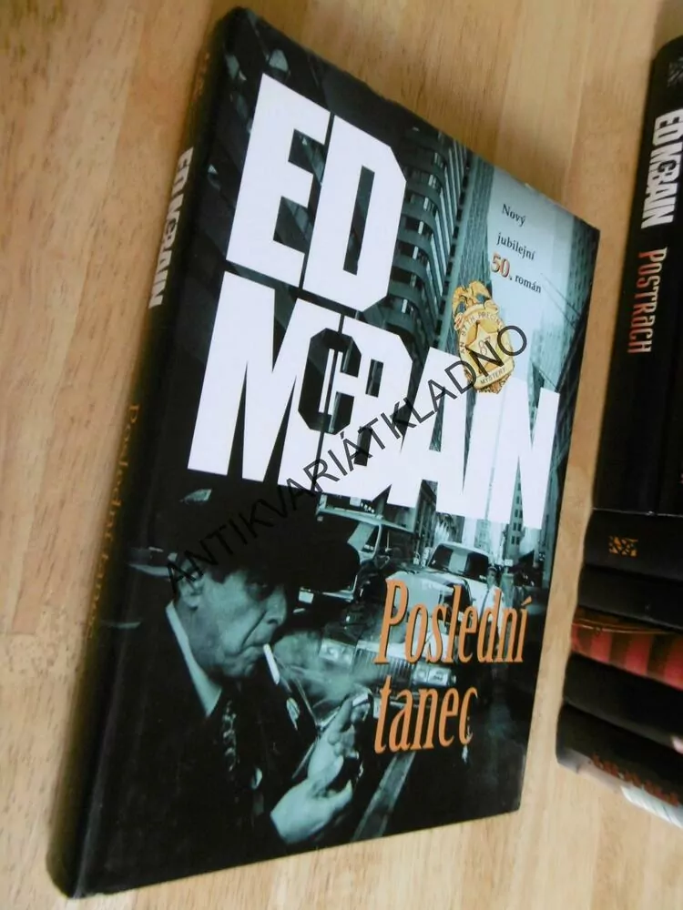 POSLEDNÍ TANEC, ED MCBAIN, **an