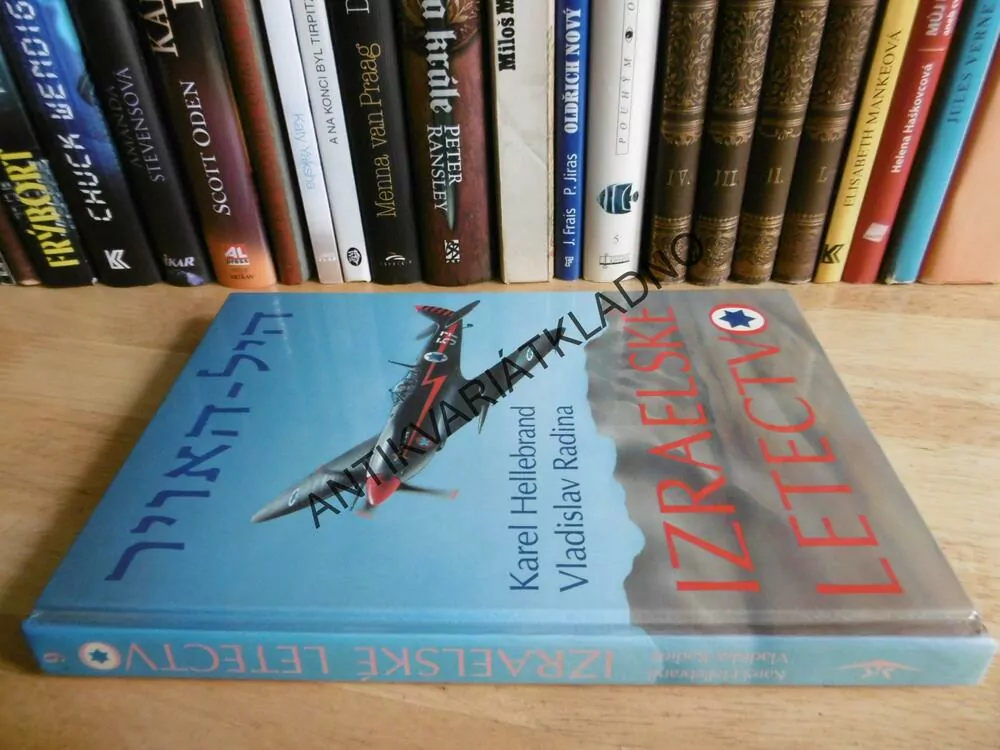 IZRAELSKÉ LETECTVO, KAREL HELEBRAND, VLADISLAV RADINA, **an