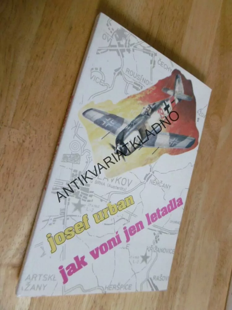 JAK VONÍ JEN LETADLA, JOSEF URBAN, **an