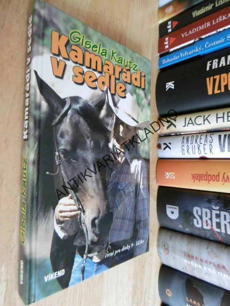 KAMARÁDI V SEDLE, GISELA KAUTZ, **an