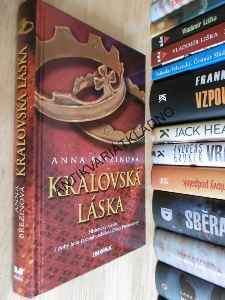 KRÁLOVSKÁ LÁSKA,ANNA BŘEZINOVÁ, **an