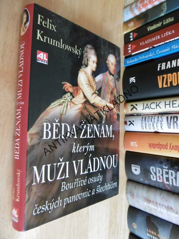 BĚDA ŽENÁM, KTERÝM MUŽI VLÁDNOU, FELIX KRUMLOWSKÝ, **an