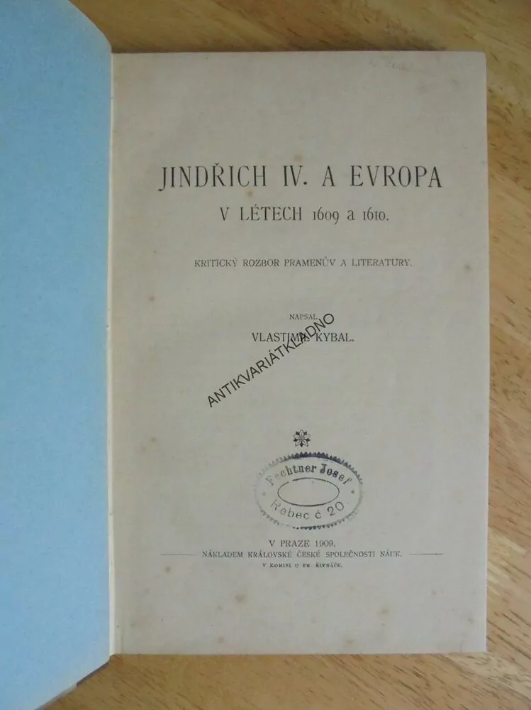 JINDŘICH IV. A EVROPA, 1609-1610, KYBAL