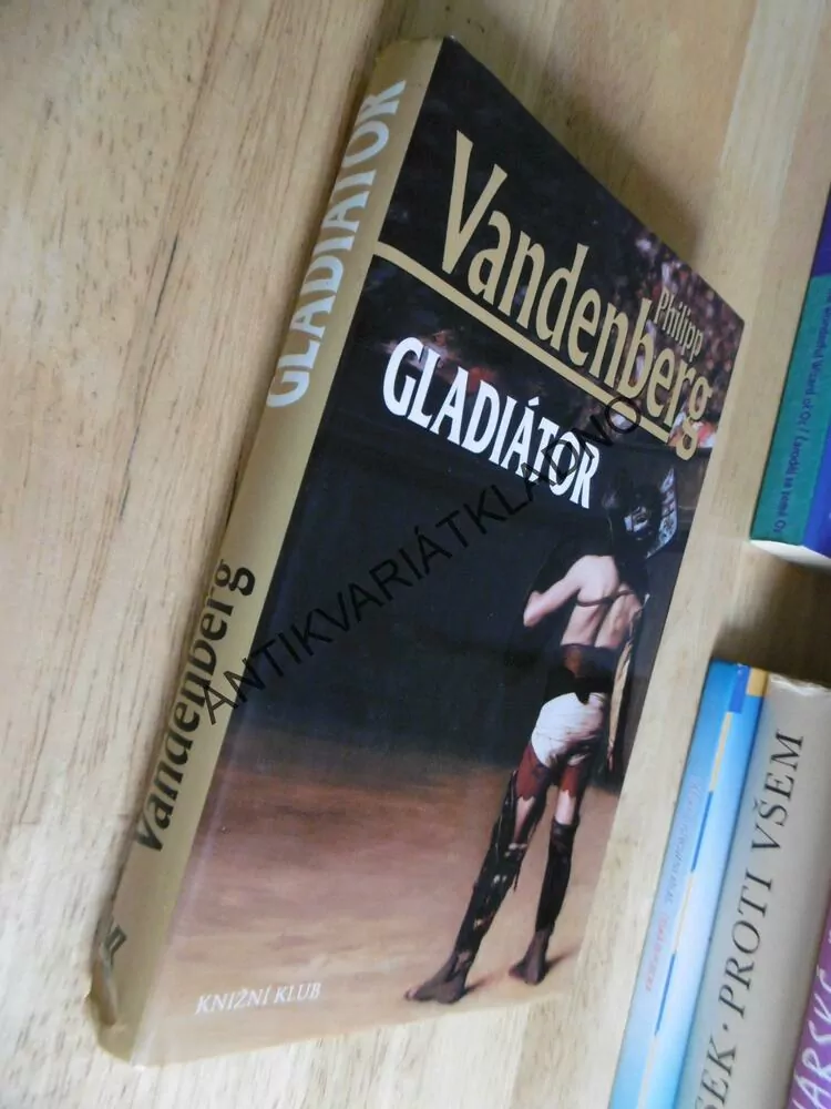 GLADIÁTOR, PHILIPP VANDENBERG, **an