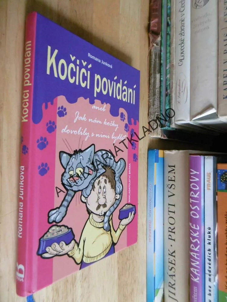 KOČIČÍ POVÍDÁNÍ ANEB JAK NÁM KOČKY DOVOLILY S NIMI BYDLET, ROMANA JUNKOVÁ, **an